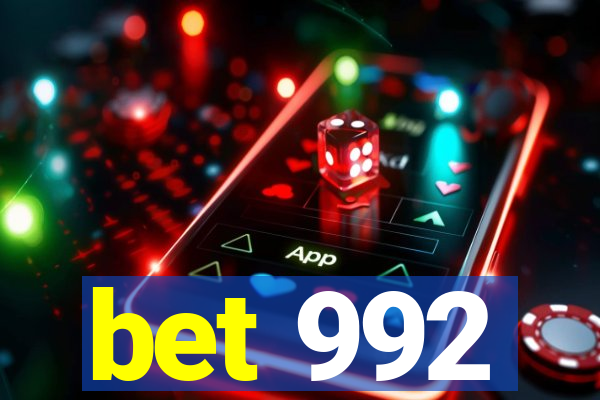 bet 992